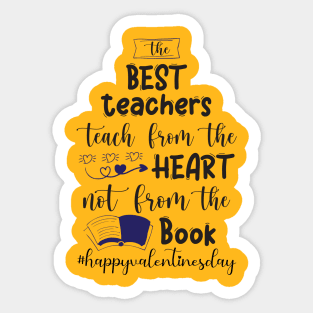 Funny Teachers Quote Teaching is a work of heart, Cool Valentines Day for Teachers Couple Sticker